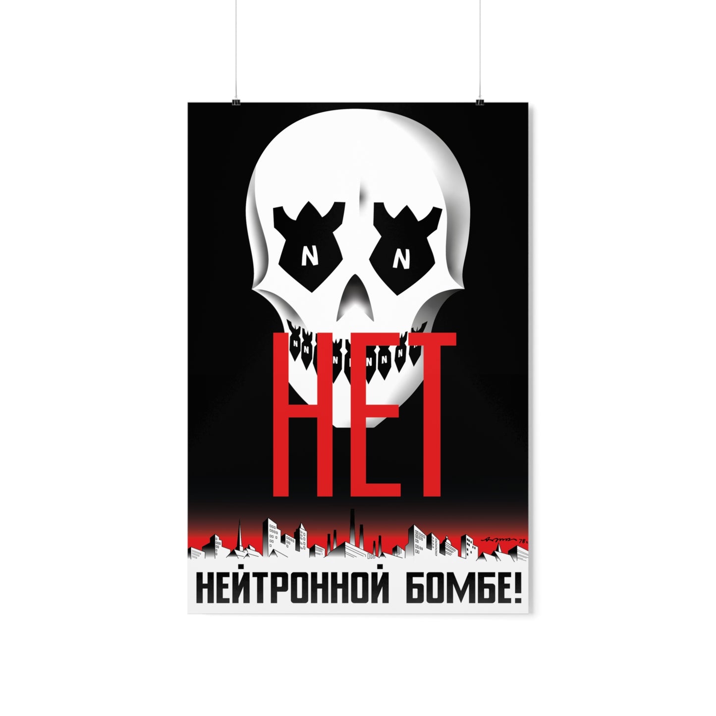 No to the Neutron Bomb Poster