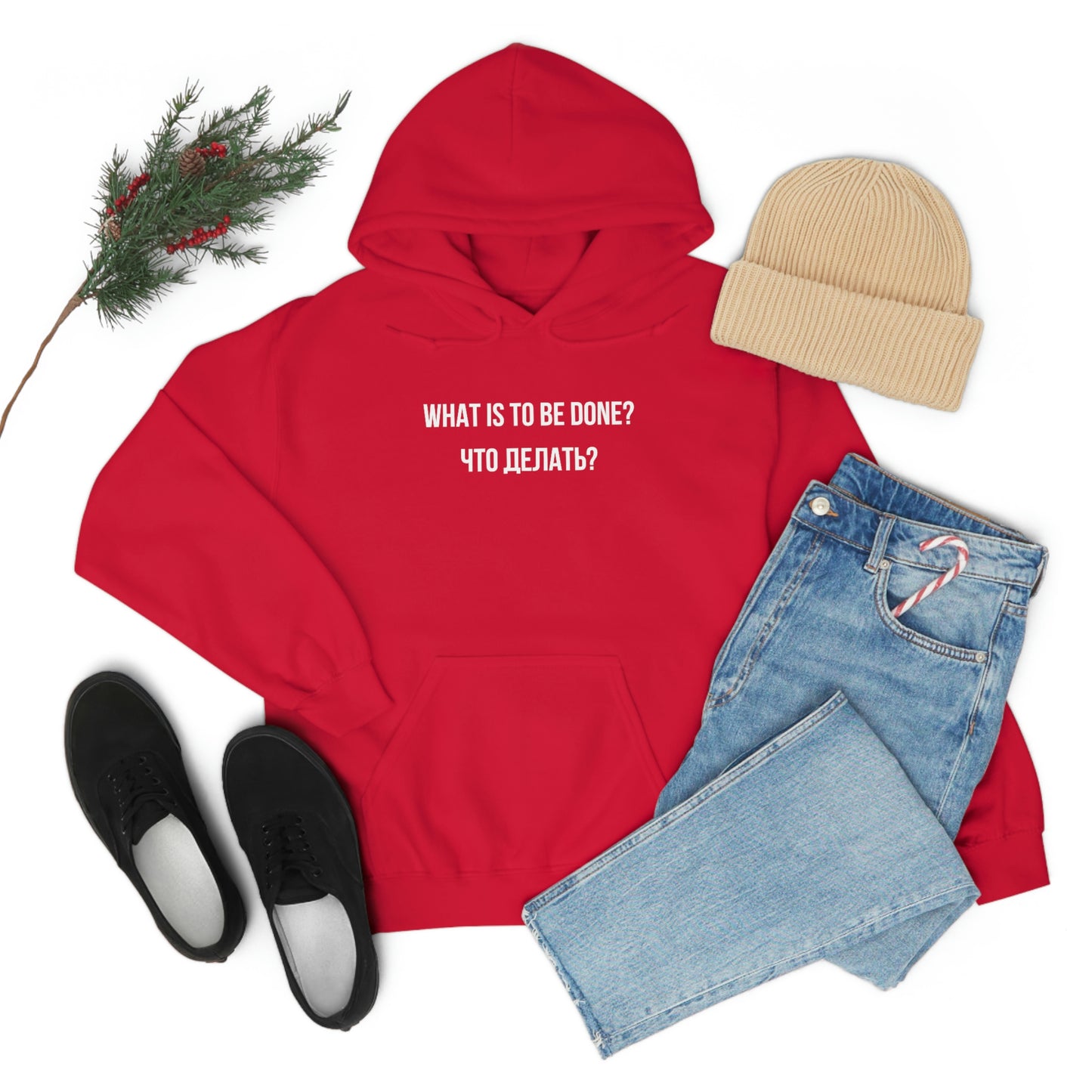 WHAT IS TO BE DONE? Unisex Hoodie