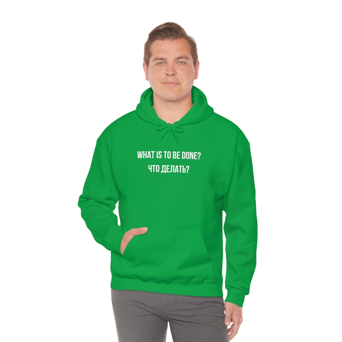 WHAT IS TO BE DONE? Unisex Hoodie