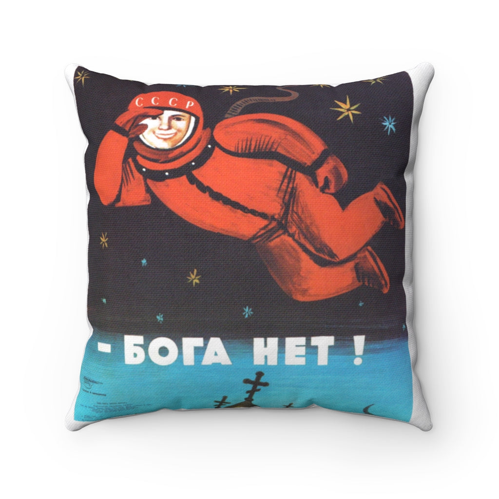 There Is No God! Square Pillow
