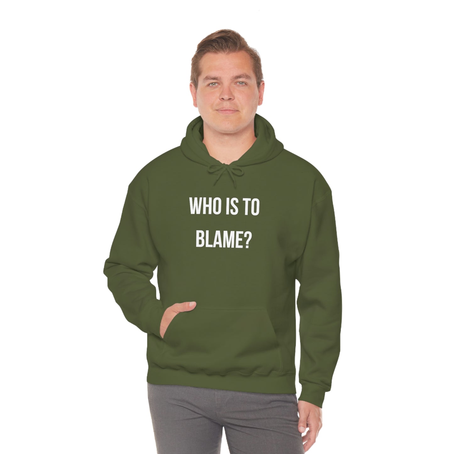 WHO IS TO BLAME? Unisex Hoodie