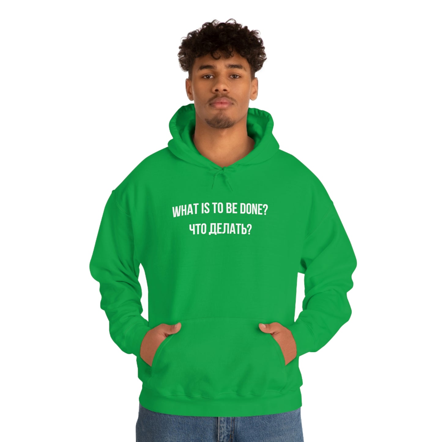 WHAT IS TO BE DONE? Unisex Hoodie