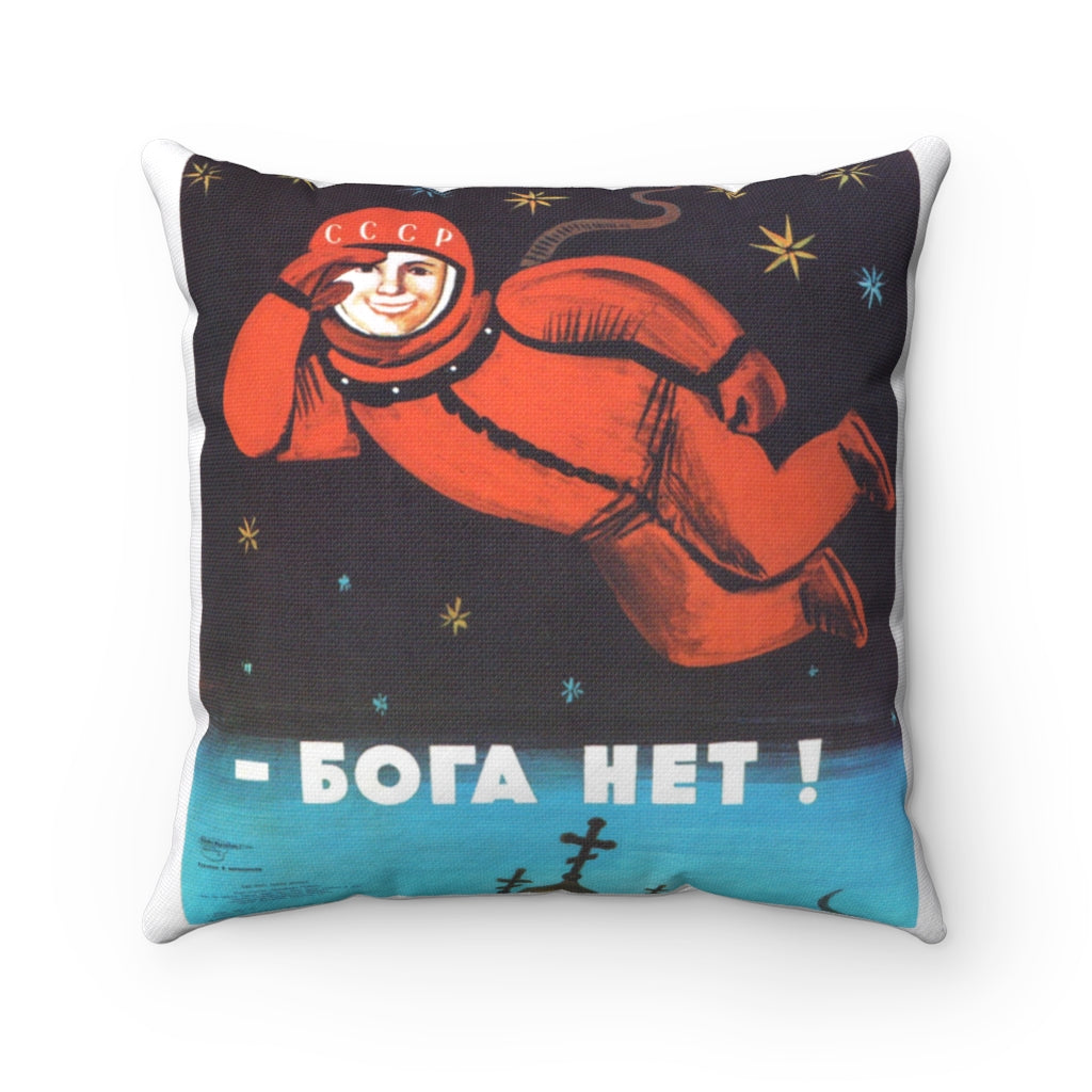 There Is No God! Square Pillow