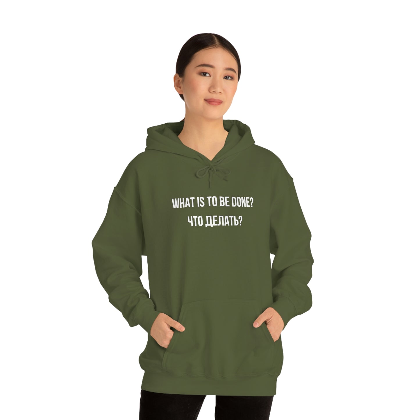 WHAT IS TO BE DONE? Unisex Hoodie