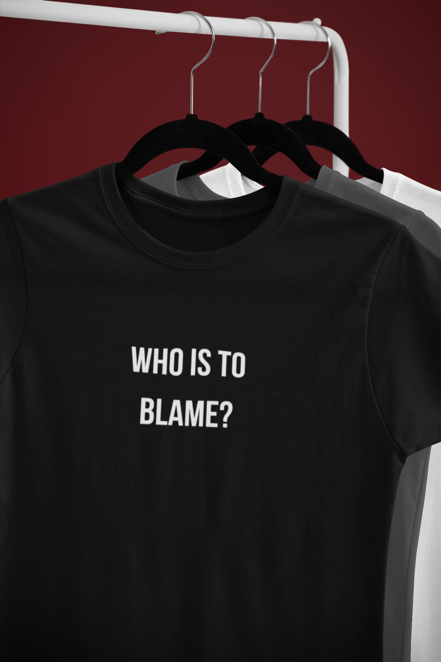 WHO IS TO BLAME? T-Shirt