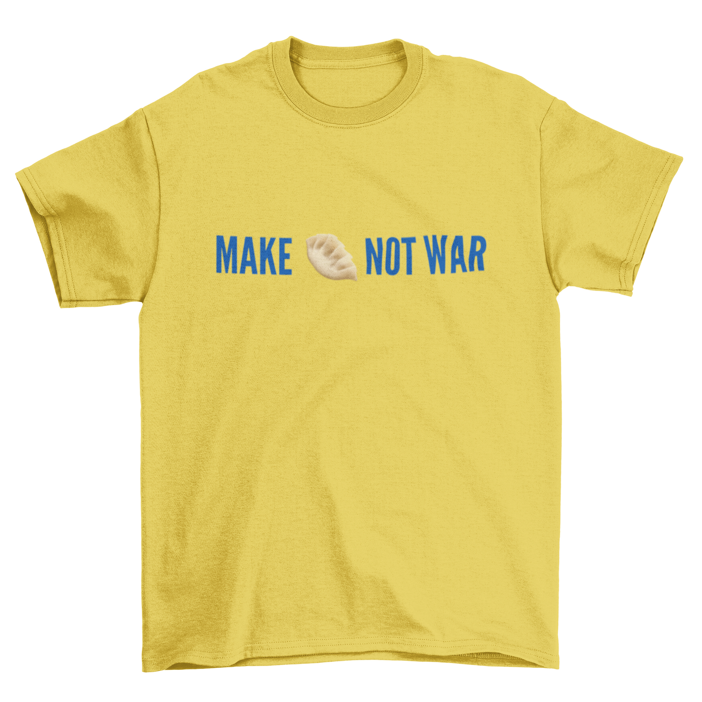 Make Dumplings Not War Shirt