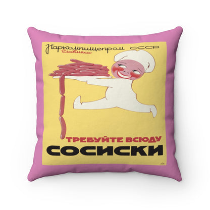 Demand Sausages Everywhere Pillow (Pink)